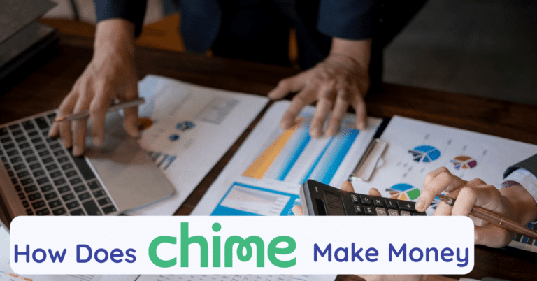 How Does Chime Make Money Over 200 Million Revenue